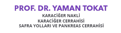 Prof. Dr. Yaman Tokat | Karaciğer Nakli, Karaciğer Cerrahisi, Safra Yolları ve Pankreas Cerrahisi Prof. Dr. Yaman Tokat | Karaciğer Nakli, Karaciğer Cerrahisi, Safra Yolları ve Pankreas Cerrahisi